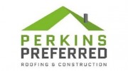 Perkins Preferred Roofing and Construction